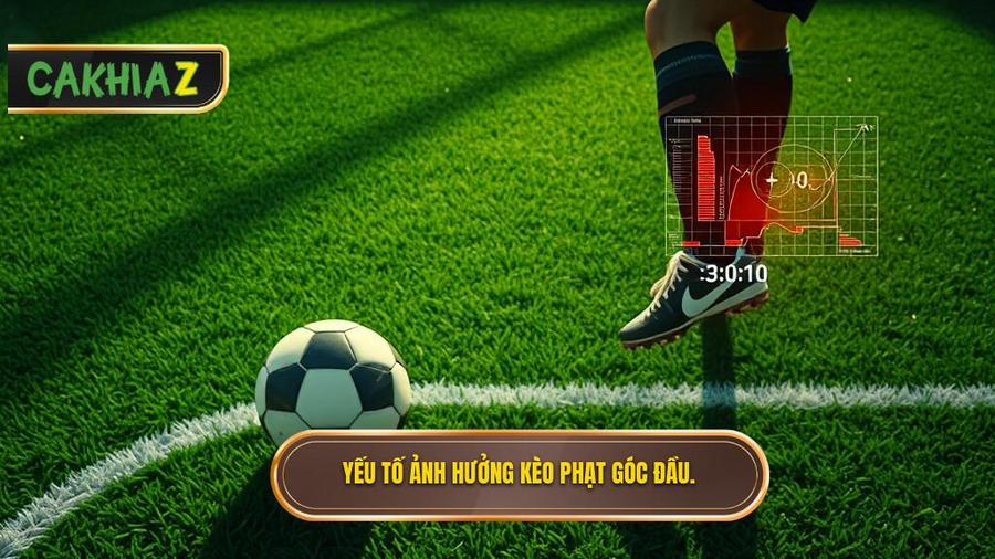 Phân tích các yếu tố ảnh hưởng đến kèo phạt góc 10 phút đầu